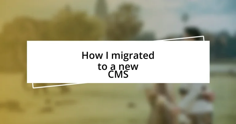 How I migrated to a new CMS