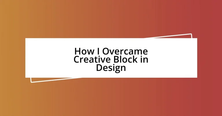 How I Overcame Creative Block in Design