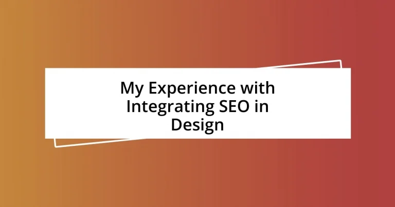 My Experience with Integrating SEO in Design