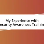 My Experience with Security Awareness Training