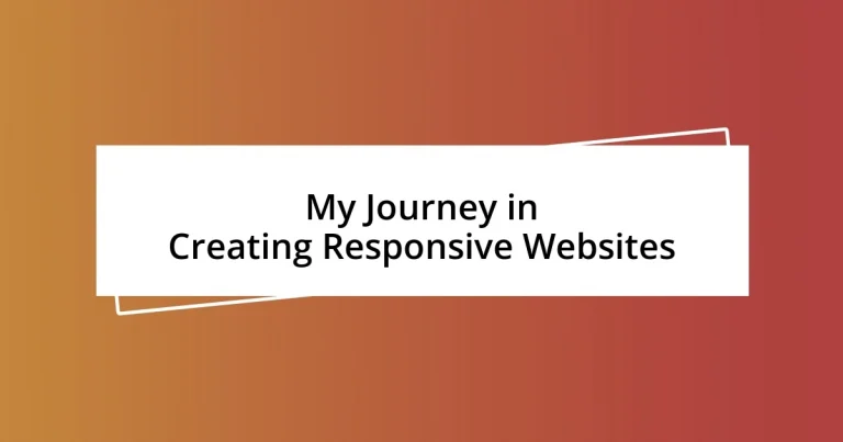 My Journey in Creating Responsive Websites