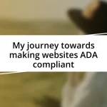 My journey towards making websites ADA compliant