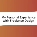 My Personal Experience with Freelance Design