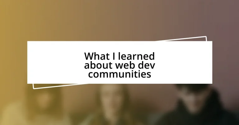 What I learned about web dev communities