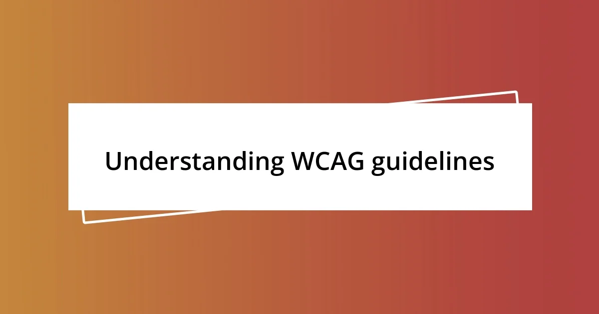 Understanding WCAG guidelines