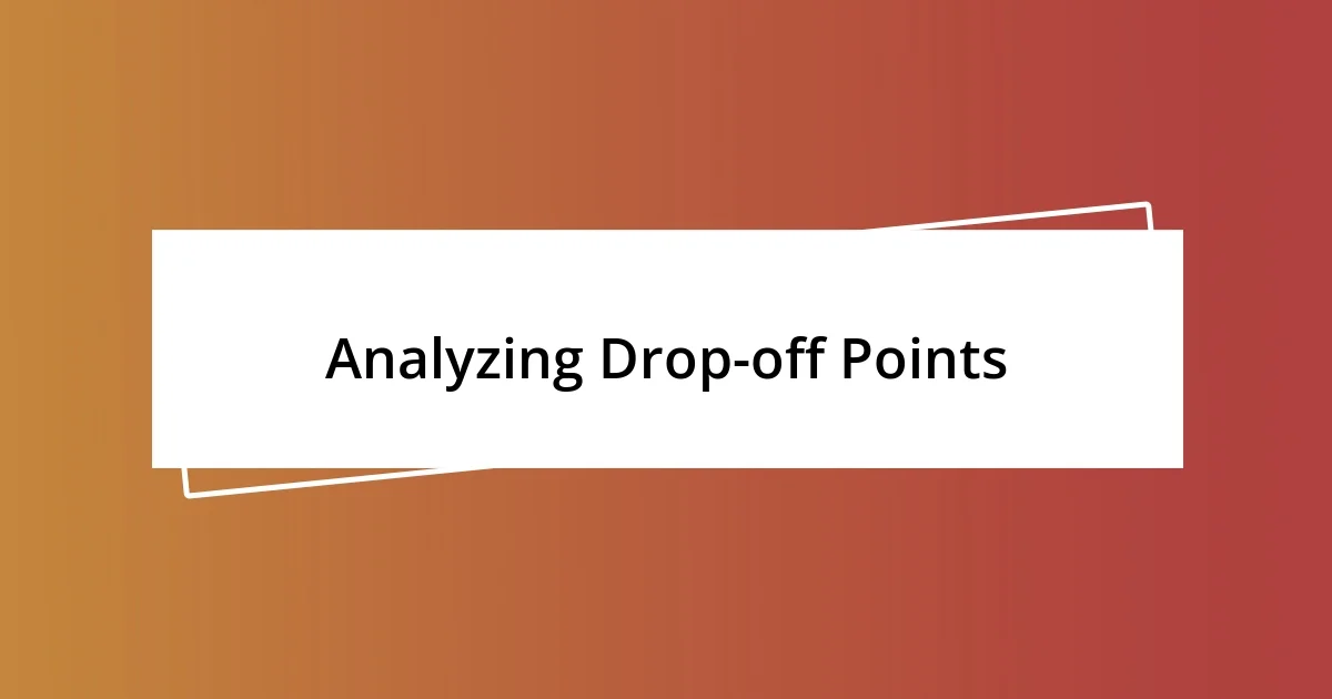 Analyzing Drop-off Points