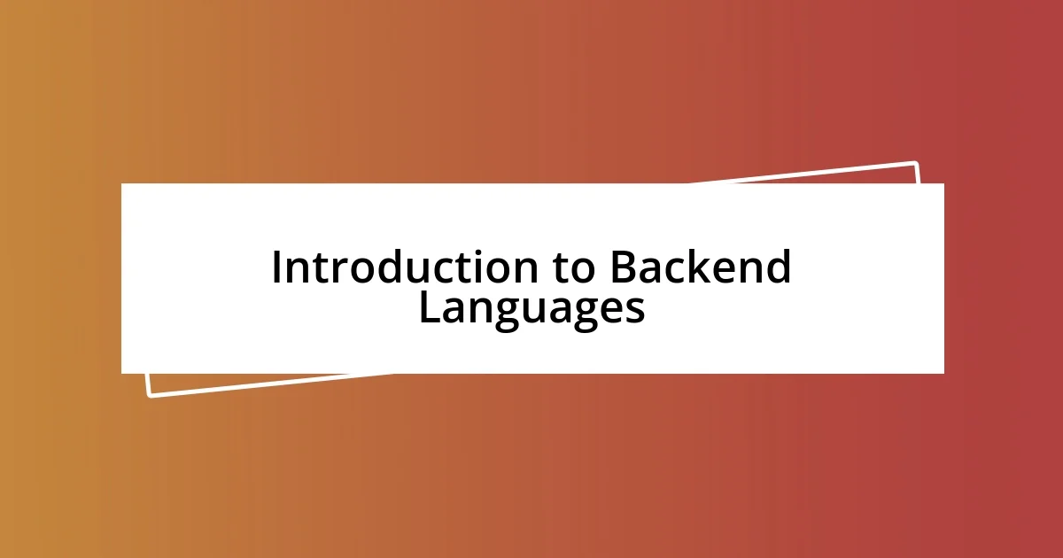 Introduction to Backend Languages