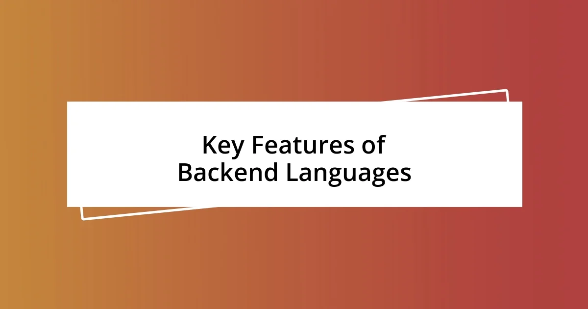 Key Features of Backend Languages